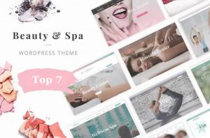 Top 7 Theme WordPress spa tối ưu nhất hiện nay