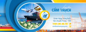 Cẩm Thạch Company - Đơn vị vận chuyển hàng Trung Quốc uy tín
