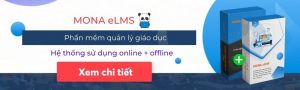 Mona eLMS Phần mềm quản lý trung tâm gia sư chất lượng nhất Việt Nam