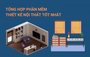 phần mềm thiết kế nội thất
