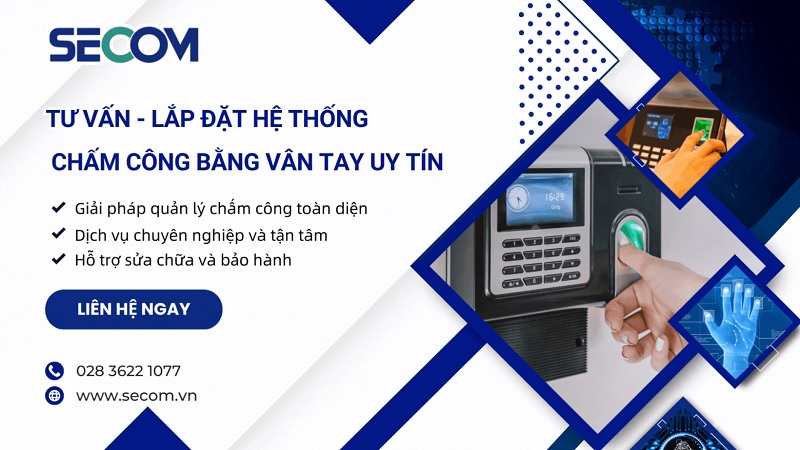 secom cung cấp máy chấm công vân tay